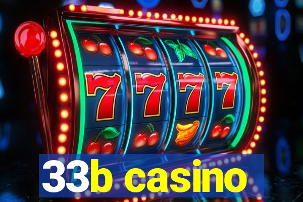 33b casino